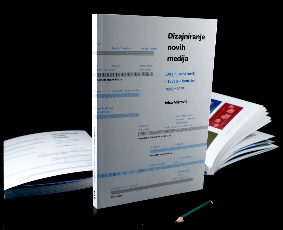 Dizajniranje novih medija, Dizajn i novi mediji – hrvatski kontekst (1995 – 2010)